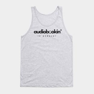 Audiobookin' In Andover - Black Logo Tank Top